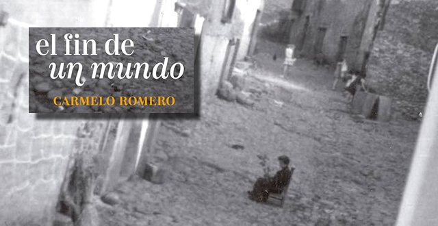 Carmelo Romero presenta 'El fin de un mundo'